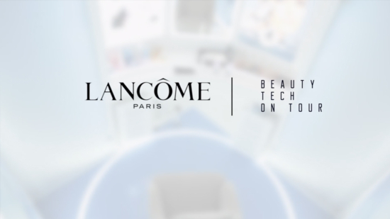 Lancome – Beauty Tech on Tour